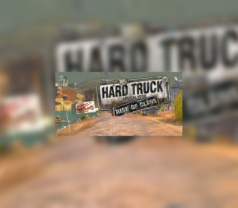 Hard Truck: Apocalypse Rise Of Clans / Ex Machina: Meridian 113 cover art