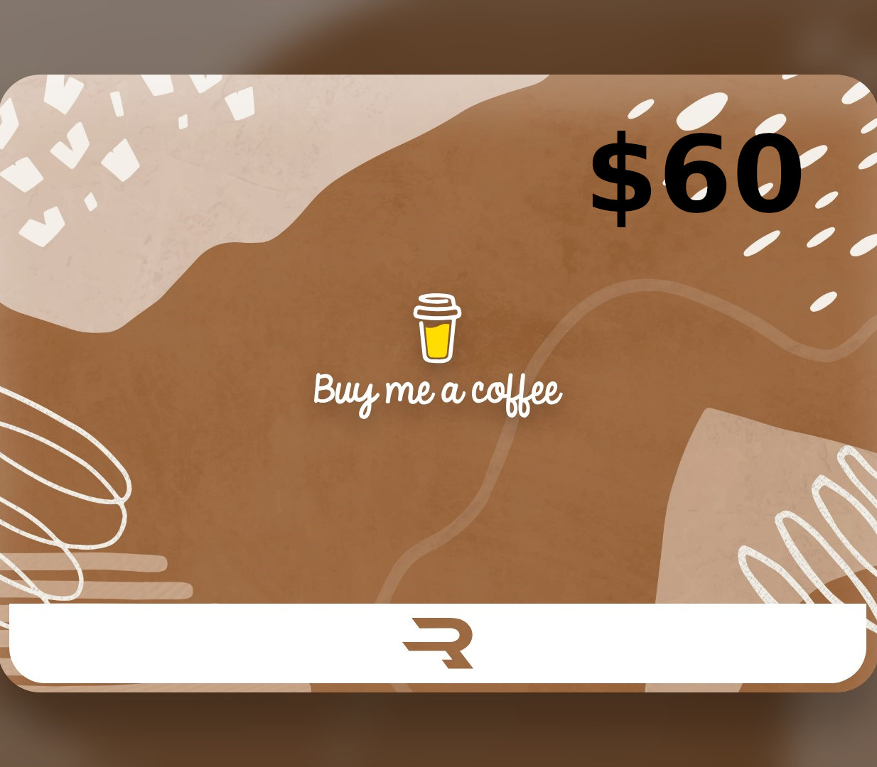 Rewarble Buy Me a Coffee USD 60 Gift Card cover art