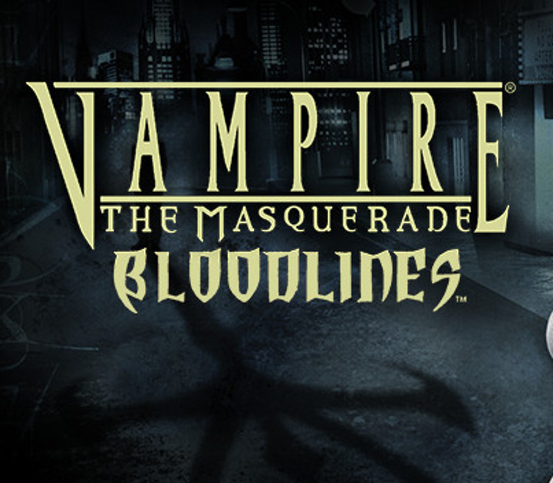 Vampire: The Masquerade - Bloodlines PC Download cover art