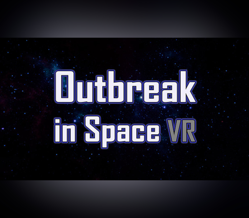 Outbreak in Space VR cover art