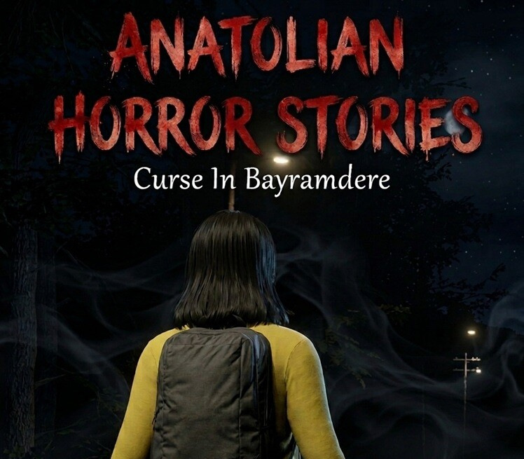 Anatolian Horror Stories : Curse In Bayramdere cover art