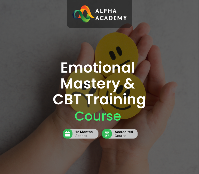 Emotional Mastery & CBT Training Course Alpha Academy cover art
