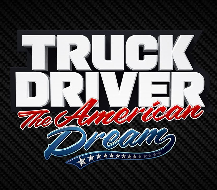 Truck Driver: The American Dream cover art