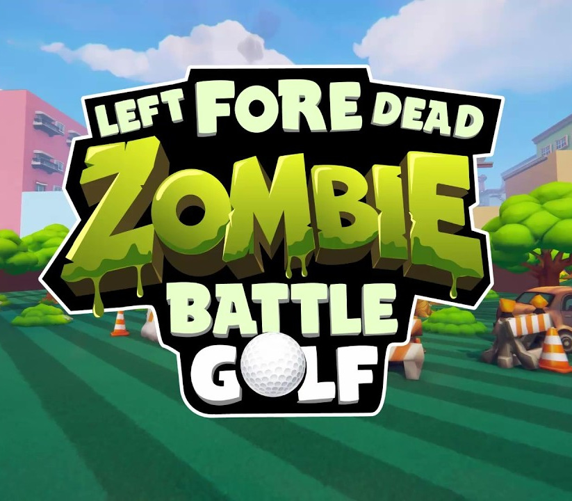 Left Fore Dead: Zombie Battle Golf cover art