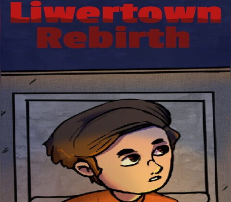Liwertown : Rebirth cover art