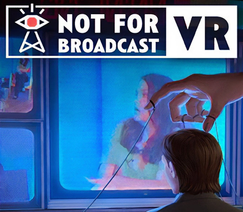 Not For Broadcast VR cover art