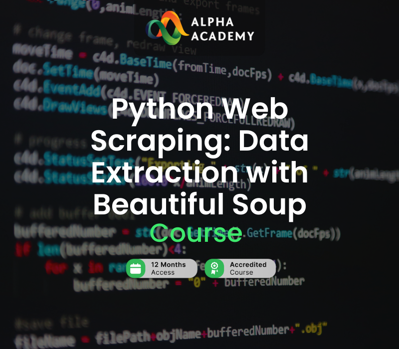 Python Web Scraping: Data Extraction with Beautiful Soup Alpha Academy cover art