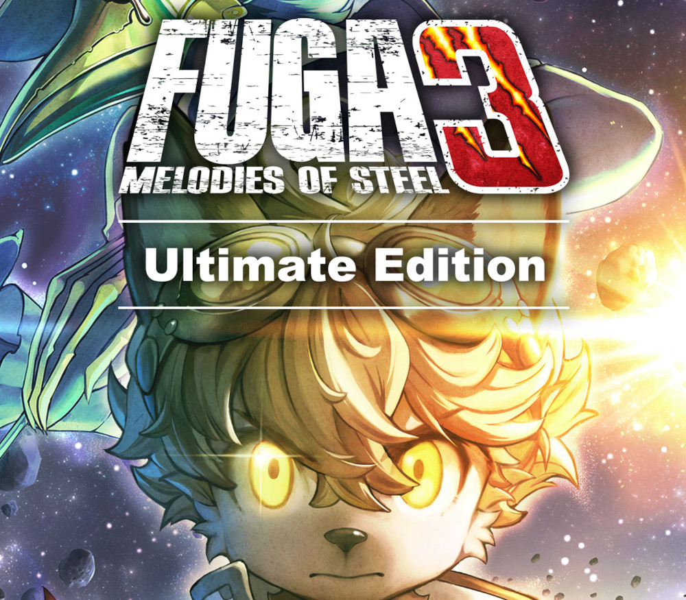Fuga: Melodies of Steel 3 Ultimate Edition cover art