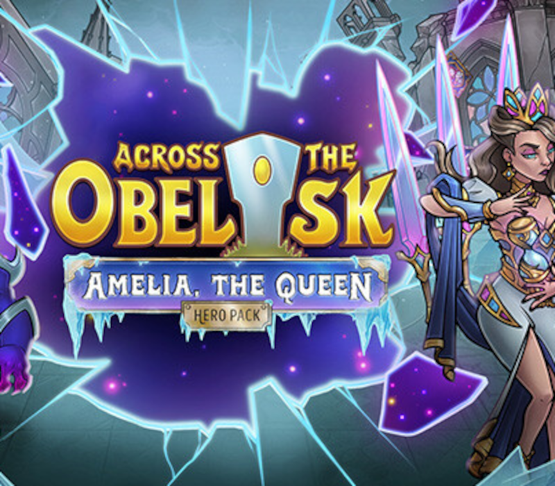 Across the Obelisk - Amelia, the Queen DLC cover art