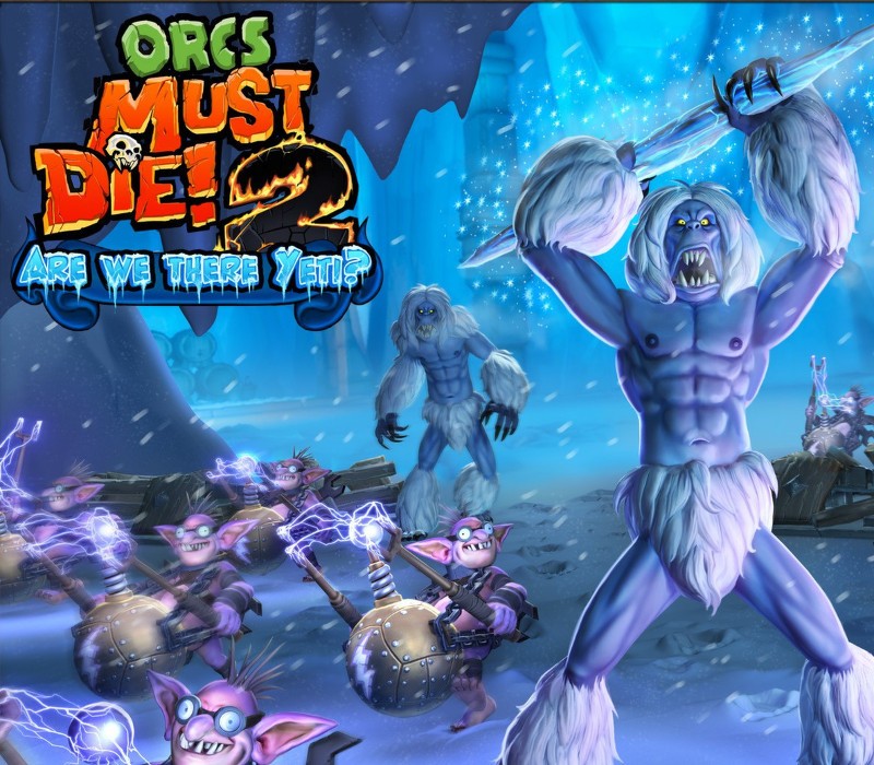 Orcs must Die! 2 - Are We There Yeti? DLC cover art