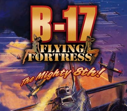 B-17 Flying Fortress: The Mighty 8th cover art