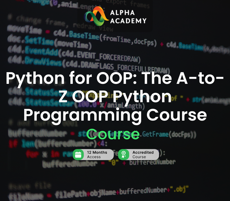 Python for OOP: The A-to-Z OOP Python Programming Course Alpha Academy cover art
