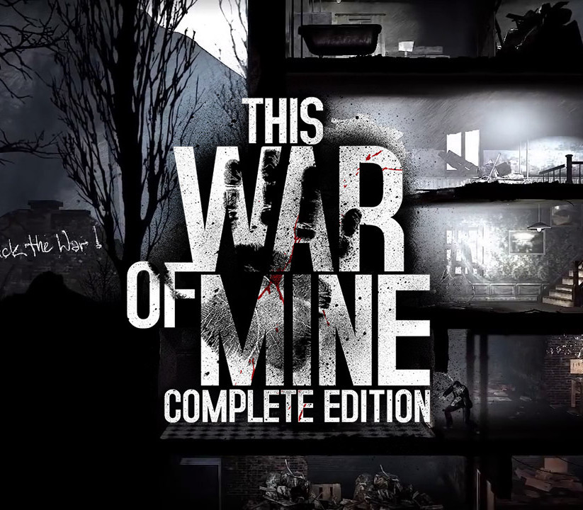 This War of Mine: Complete Edition cover art