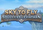 Sky to Fly: Soulless Leviathan cover art
