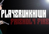 PLAYERUNKN1WN: Friendly Fire cover art
