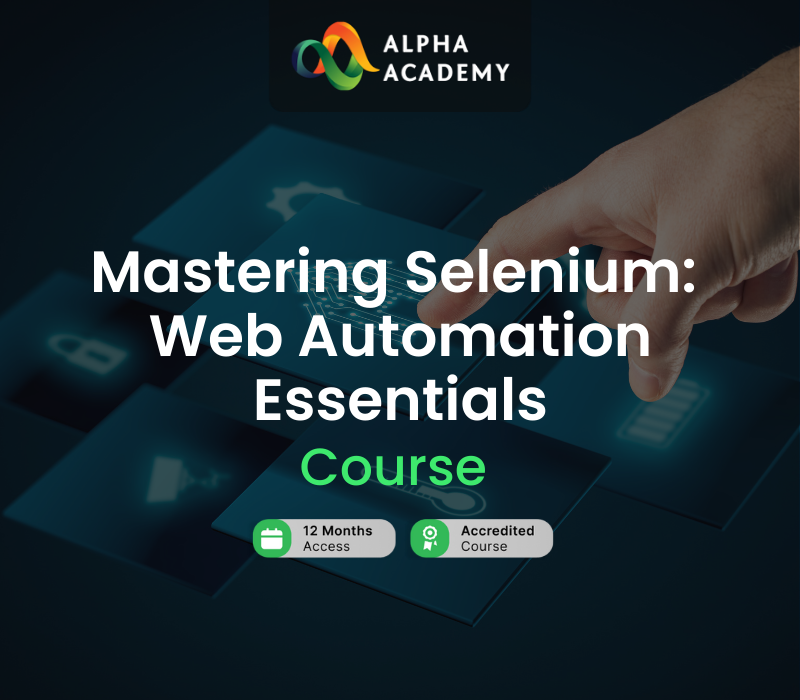 Mastering Selenium: Web Automation Essentials Alpha Academy cover art