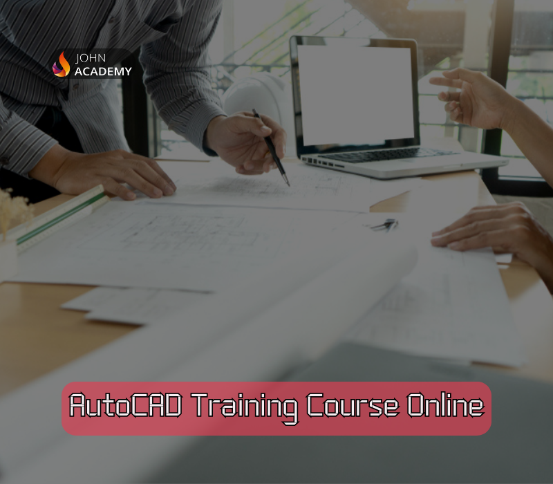 AutoCAD Training Course Online – Master 2D & 3D Design John Academy cover art