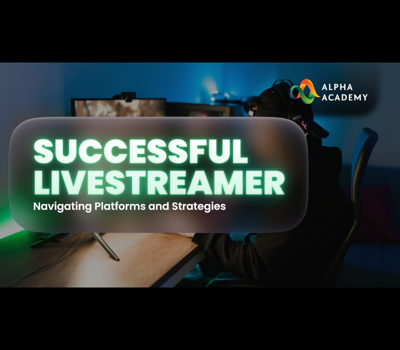 Successful Live streamer: Navigating Platforms and Strategies eLearning Bundle Alpha Academy cover art