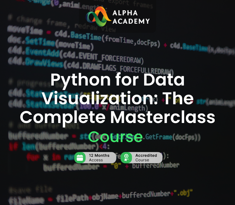 Python for Data Visualization: The Complete Masterclass Alpha Academy cover art
