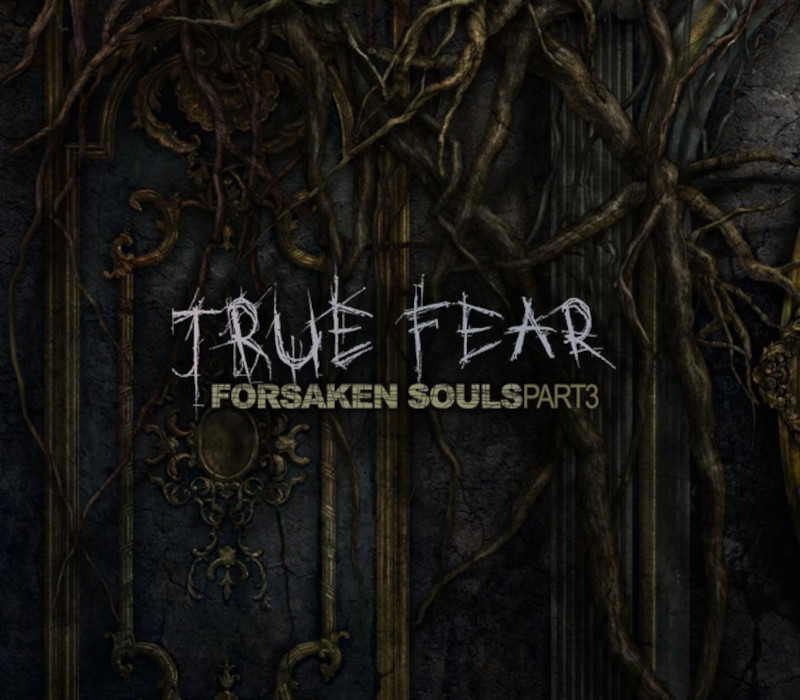 True Fear: Forsaken Souls Part 3 cover art