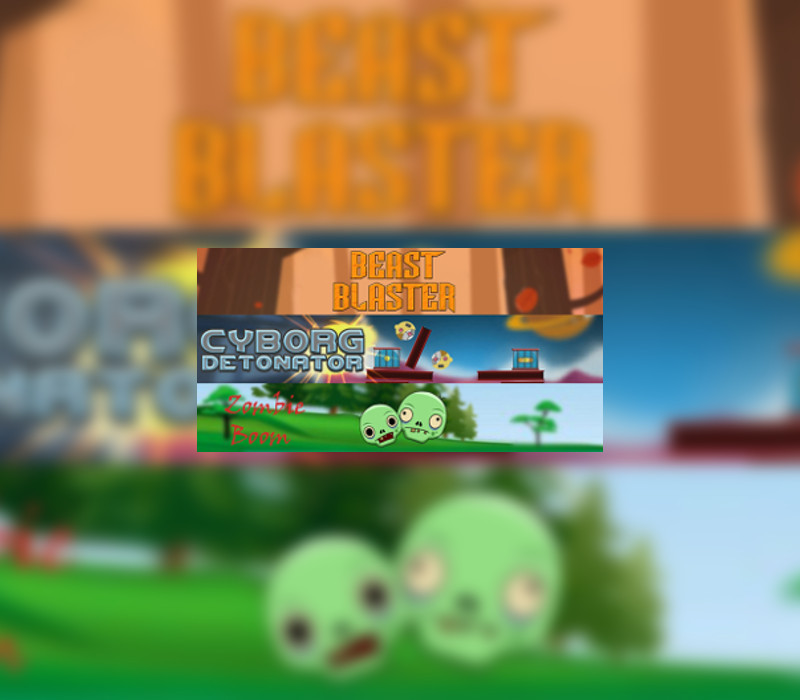 Cyborg Detonator + Zombie Boom + Beast Blaster cover art