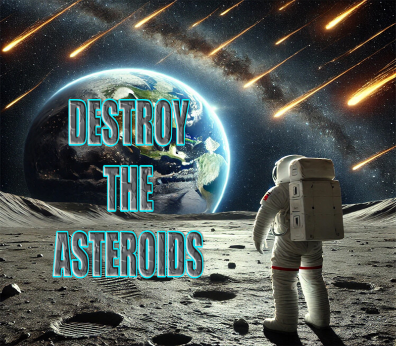 Destroy the Asteroids cover art