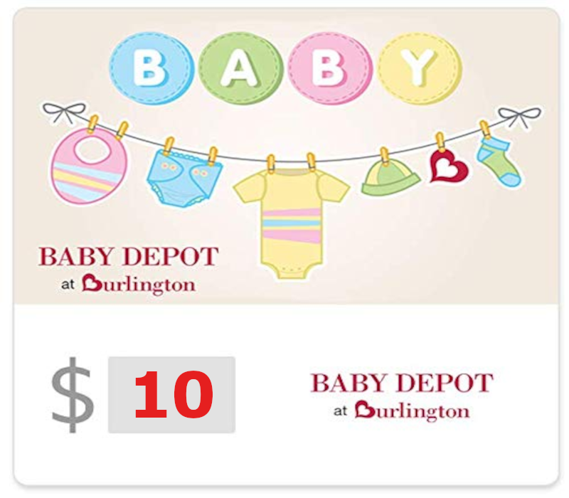 Baby Depot at Burlington $10 Gift Card cover art